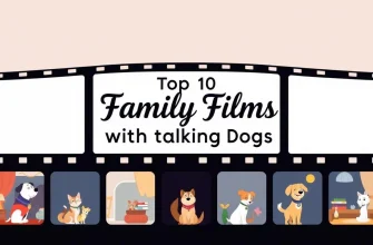 Family Films with Talking Dogs