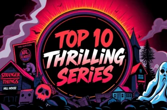 10 Thrilling Series with a Unique, Dark Atmosphere 10 Thrilling Series with a Unique, Dark Atmosphere