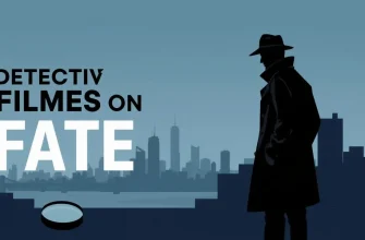 Detective Films on Fate – A Curated List