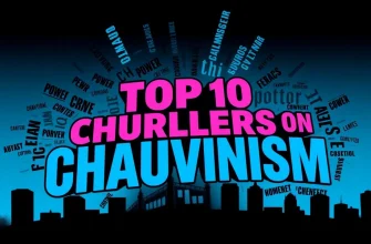 Top 10 Thrillers Exploring Chauvinism