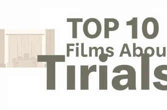Top 10 Films About Trials