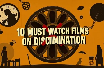10 Films on Discrimination You Shouldn’t Miss
