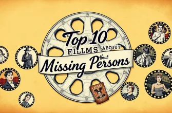 Dramatic Films About Missing Persons Dramatic Films About Missing Persons