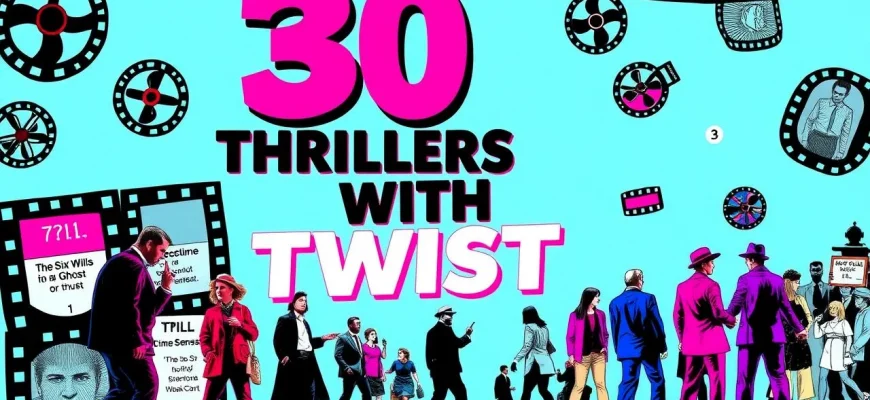 30 Thrillers with Twists to Keep You Guessing 30 Thrillers with Twists to Keep You Guessing