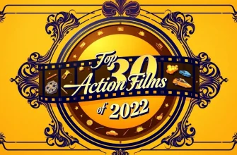 Top 30 Action Films of 2022