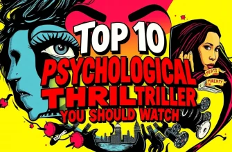 Top 10 Psychological Thrillers You Should Watch Top 10 Psychological Thrillers You Should Watch