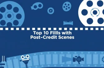 Top 10 Films with Post-Credit Scenes