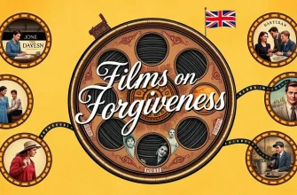 10 Drama Films About Forgiveness 10 Drama Films About Forgiveness