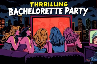 Top 10 Thrilling Bachelorette Party Films