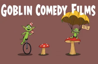 Goblin Comedy Films: A British Twist on Fantasy Laughter Goblin Comedy Films: A British Twist on Fantasy Laughter